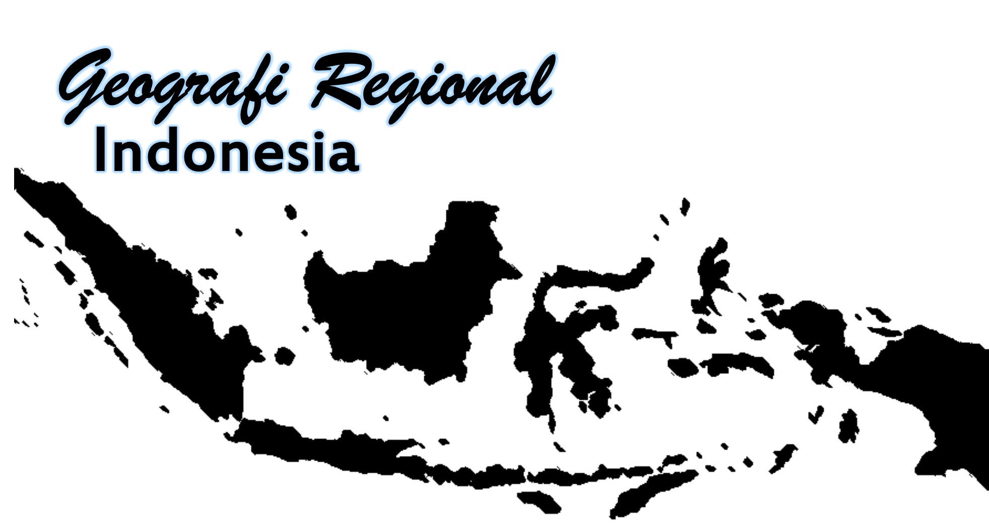 Course Image Geografi Regional Indonesia Kelas REGA-133-6A - 2020/2021 (GENAP)
